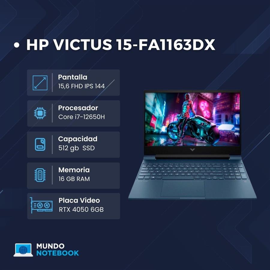 HP Victus 15-FA1163DX  i7-12650H 16GB RAM 512GB SSD Pantalla 15,6" FHD 144Hz RTX 4050 6GB